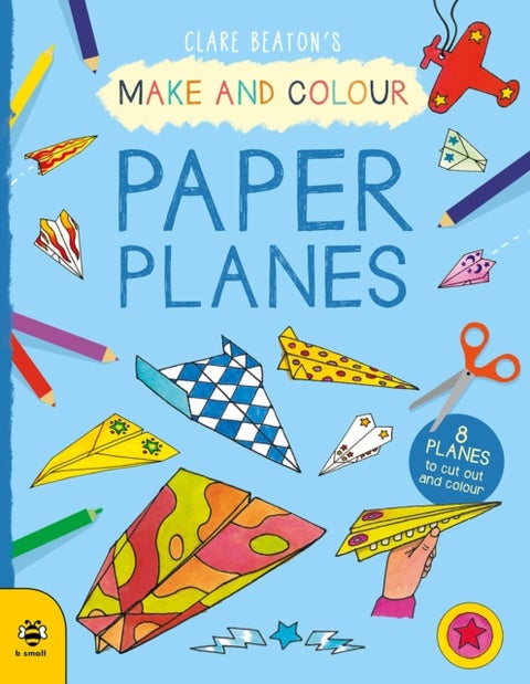 Make & Colour Paper Planes - 8 Planes to Cut out and Colour