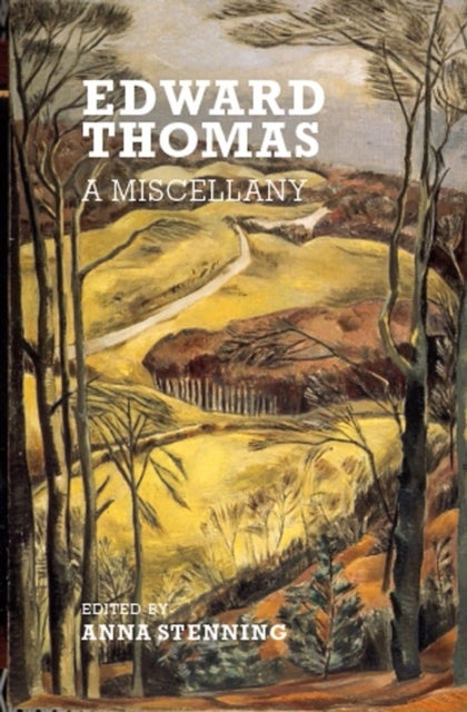 Edward Thomas - A Miscellany