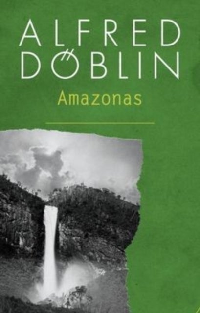 The Land Without Death - The Amazonas Trilogy