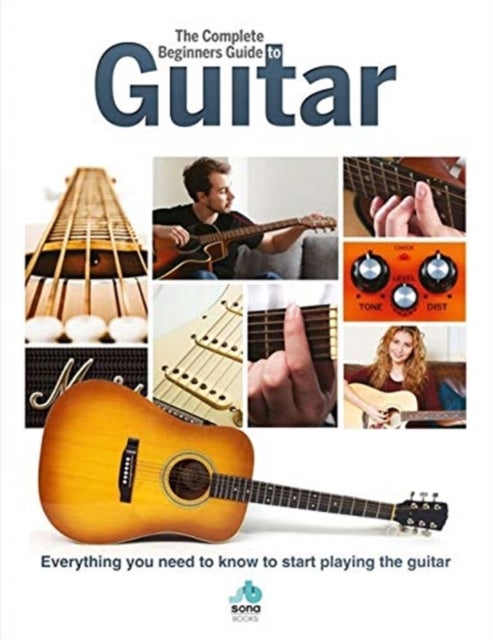Bilde av The Complete Beginners Guide To The Guitar