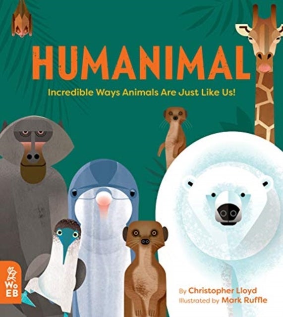 Humanimal - Incredible Ways Animals Are Just Like Us!