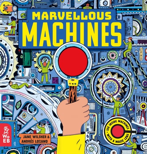 Marvellous Machines - A Magic Lens Book