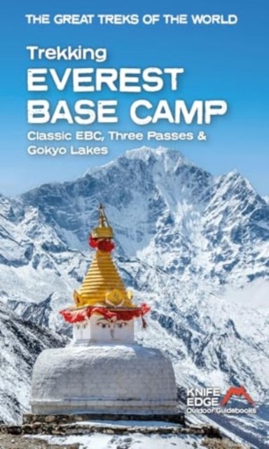 Trekking Everest Base Camp - Classic EBC, Three Passes & Gokyo Lakes: 1:40,000 Mapping