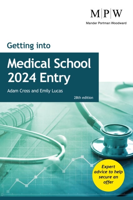Bilde av Getting Into Medical School 2024 Entry Av Adam Cross, Emily Lucas
