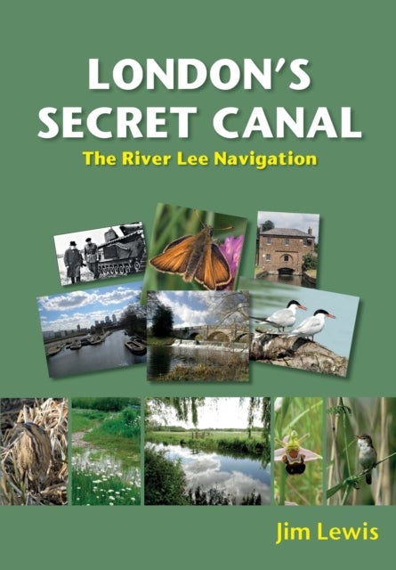London's Secret Canal - The River Lee Navigation