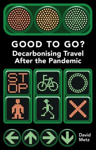 Good To Go? - Decarbonising Travel After the Pandemic