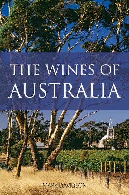 Bilde av The Wines Of Australia Av Mark Davidson