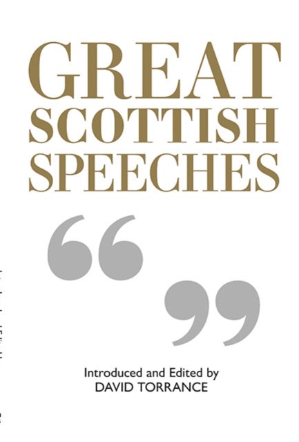 Great Scottish Speeches - New Edition
