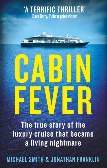 Cabin Fever - Trapped on board a cruise ship when the pandemic hit. A true story of heroism and survival at sea
