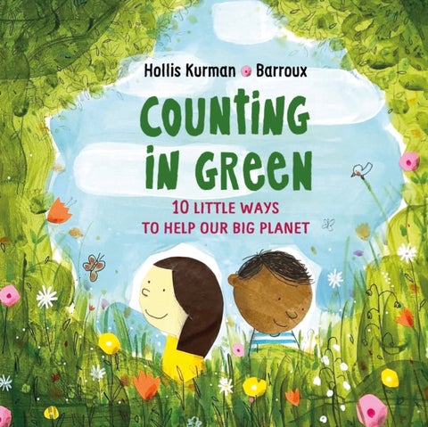 Counting in Green - Ten Little Ways to Save our Big Planet