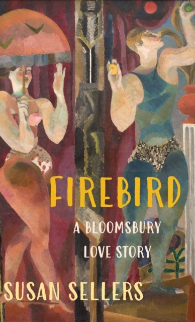 Firebird - A Bloomsbury Love Story