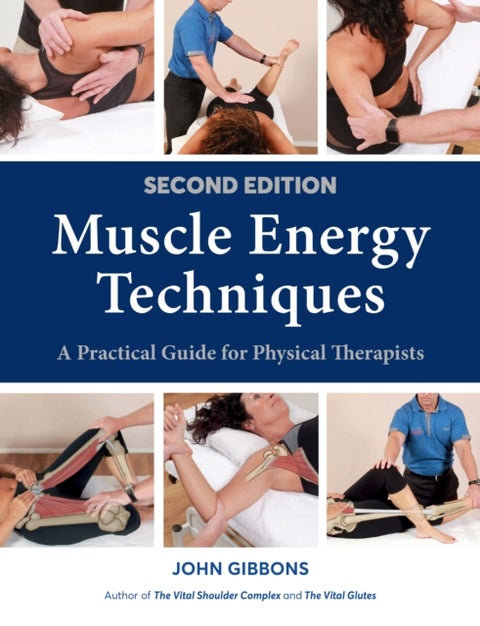 Muscle Energy Techniques - A Practical Guide for Physical Therapists