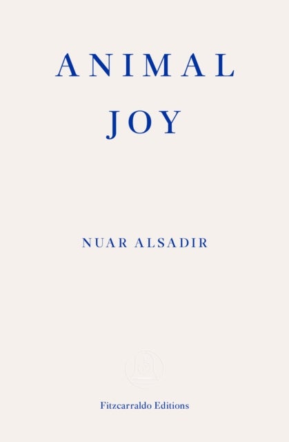 Animal Joy - A Book of Laughter and Resuscitation
