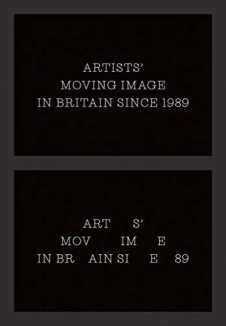 Bilde av Artists¿ Moving Image In Britain Since 1989 Av Erika Balsom, Lucy Reynolds, Sarah Perks