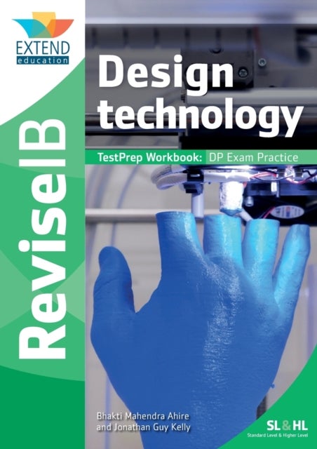 Design Technology (SL and HL) - Revise IB TestPrep Workbook