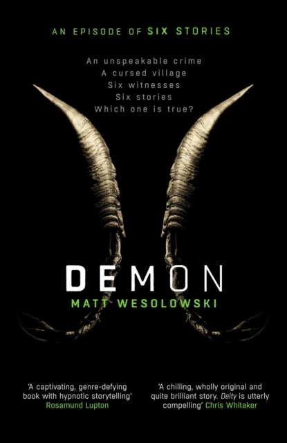 Demon - The bone-chilling, addictive bestseller (Six Stories Book 6)