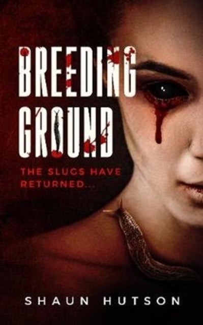 Breeding Ground - The Slugs Have Returned...