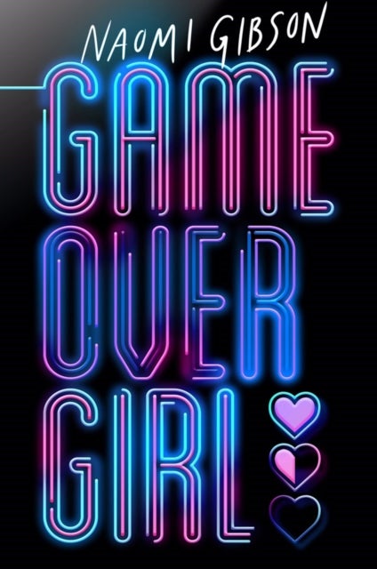 Bilde av Game Over Girl Av Naomi Gibson