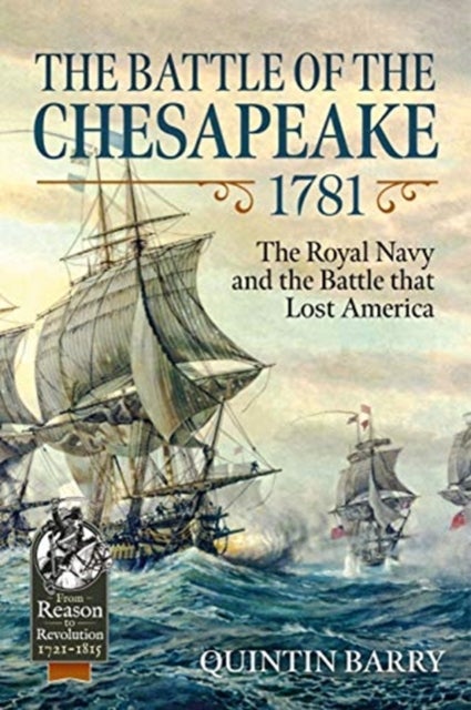 Crisis at the Chesapeake - The Royal Navy and the Struggle for America 1775-1783