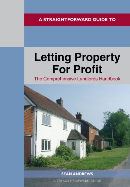 Bilde av A Straightforward Guide To Letting Property For Profit Av Sean Andrews
