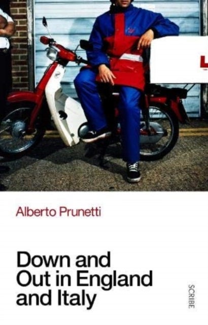 Bilde av Down And Out In England And Italy Av Alberto Prunetti