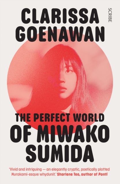 The Perfect World of Miwako Sumida - a novel of modern Japan