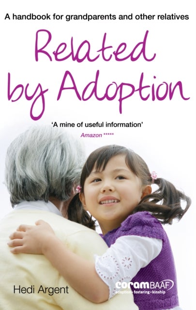 Related by Adoption - A handbok for grandparents and other relatives