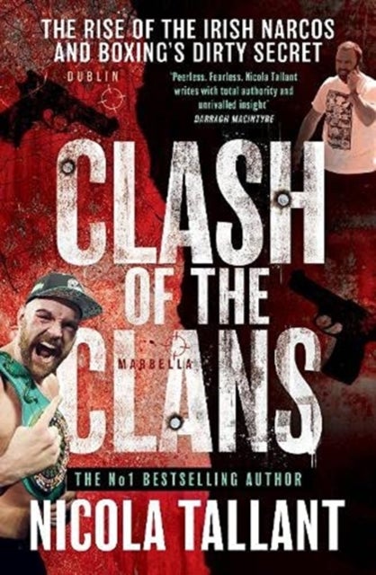 Clash of the Clans - The Rise of the Kinahan Mafia and Boxing's Dirty Secret