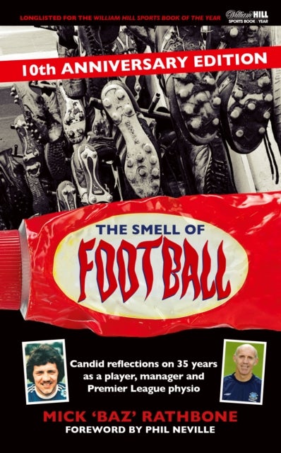 The Smell of Football - 10th Anniversary Edition