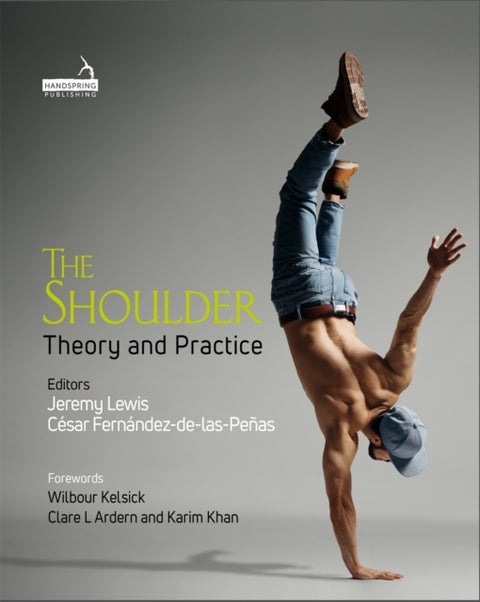 The Shoulder - Theory and Practice