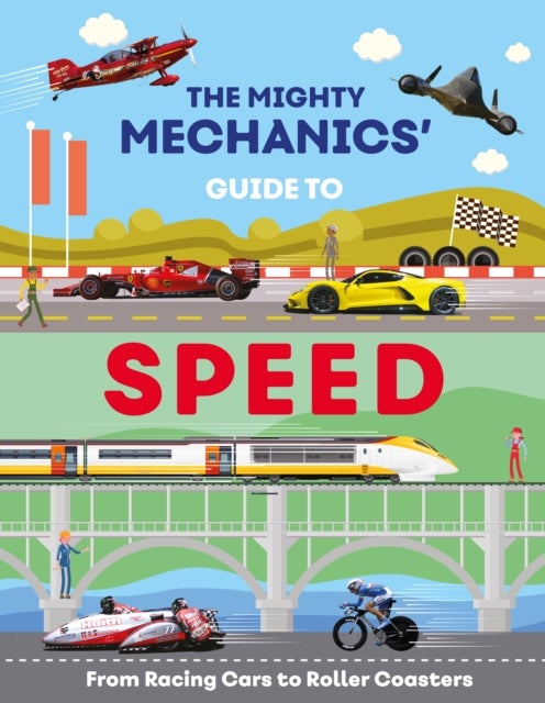 Bilde av The Mighty Mechanics Guide To Speed Av John Allan