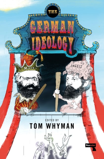 The German Ideology - A New Abridgement