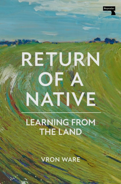 Return of a Native - Learning from the Land