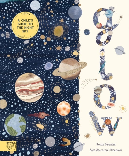 Glow - A Children's Guide to the Night Sky
