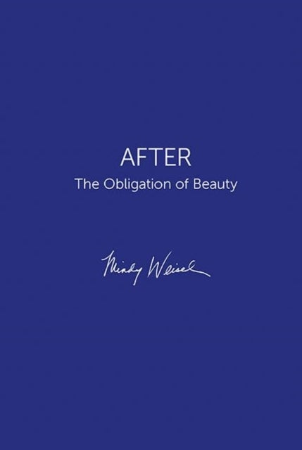 After - The Obligation of Beauty