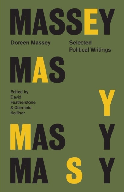 Doreen Massey - Selected Political Writings