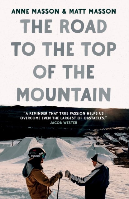 Bilde av The Road To The Top Of The Mountain Av Anne Masson, Matt Masson