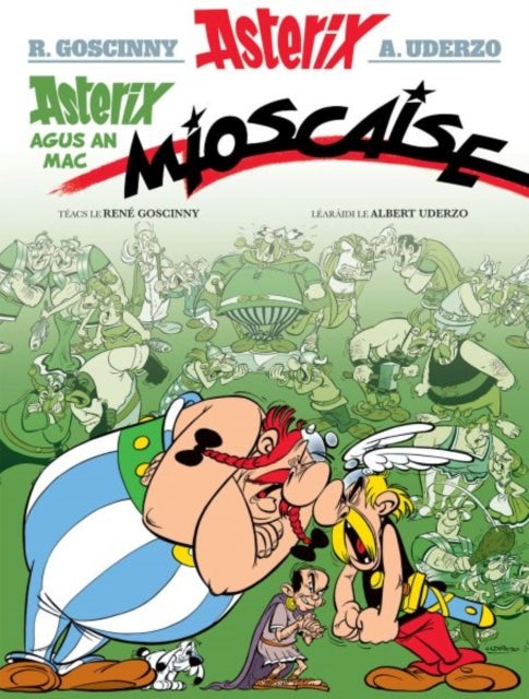 Bilde av Asterix Agus An Mac Mioscaise (asterix I Ngaeilge / Asterix In Irish) Av Rene Goscinny