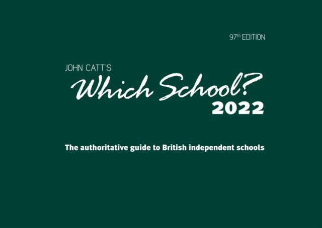 Bilde av Which School? 2022: A Guide To Uk Independent Schools Av Jonathan Barnes