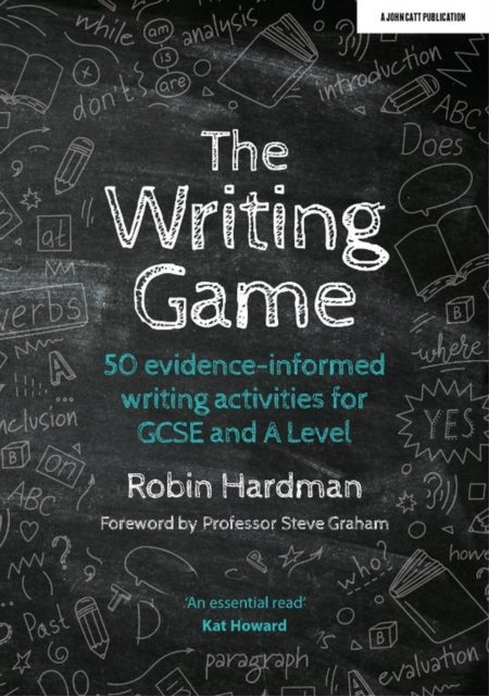 Bilde av The Writing Game: 50 Evidence-informed Writing Activities For Gcse And A Level Av Robin Hardman