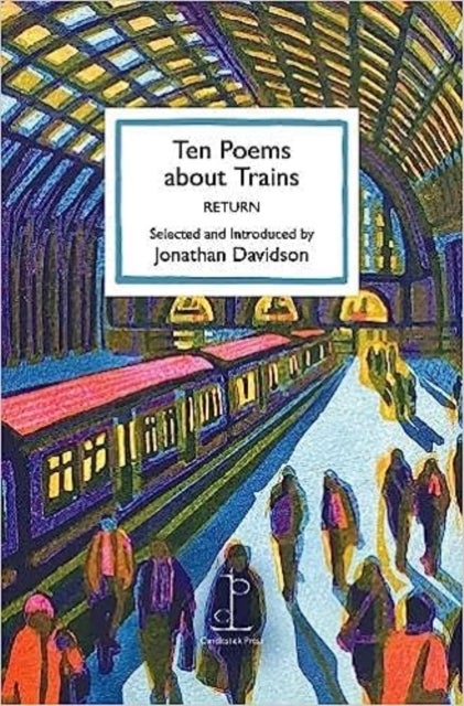 Ten Poems about Trains - RETURN