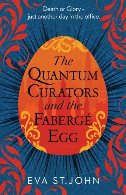 The Quantum Curators and the Faberge Egg - A fast-paced, portal adventure
