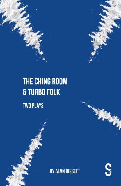 Bilde av The Ching Room &amp; Turbo Folk: Two Plays By Alan Bissett Av Alan Bissett