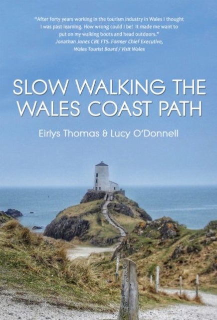 Bilde av Slow Walking The Wales Coast Path Av Eirlys Thomas, Lucy O&#039;donnell