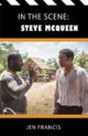 In the Scene: Steve McQueen