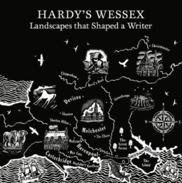 Hardy's Wessex - The Landscapes that Inspired a Writer