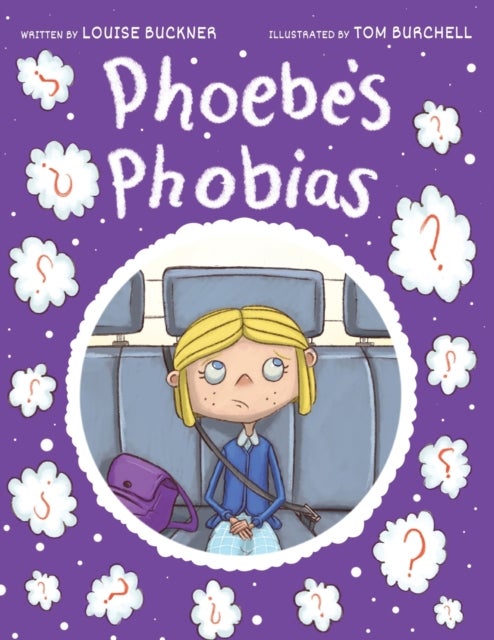 Bilde av Phoebe&#039;s Phobias Av Louise Buckner
