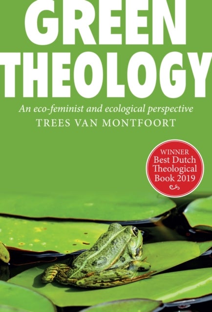 Green Theology - An Eco-Feminist and Ecumenical Perspective