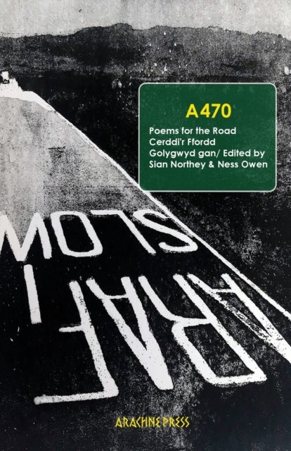 A470 - Poems for the Road/ Cerddi'r Ffordd