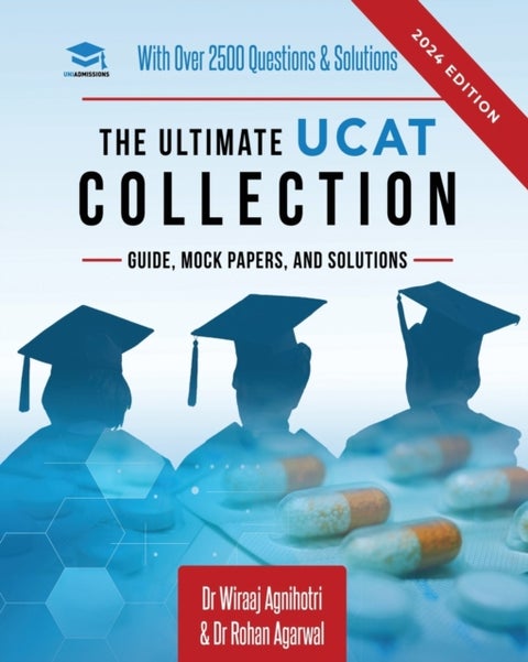 The Ultimate UCAT Collection - New Edition with over 2500 questions and solutions. UCAT Guide, Mock Papers, And Solutions. Free UCA